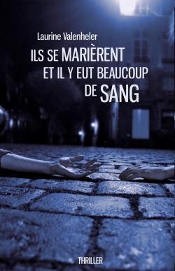 CVT_Ils-se-marierent-et-il-y-eut-beaucoup-de-sang_6760